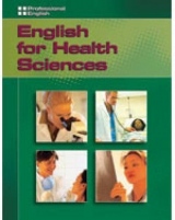 PROFESSIONAL ENGLISH: ENGLISH FOR HEALTH SCIENCES Student´s Book