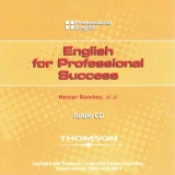 PROFESSIONAL ENGLISH: ENGLISH FOR PROFESSIONAL SUCCESS AUDIO CD