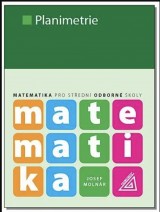 Matematika pro SOŠ - Planimetrie