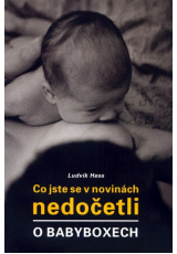 Co jste se v novinách nedočetli o babyboxech