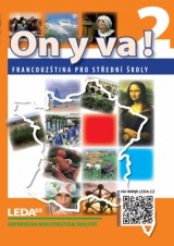 ON Y VA! 2 (Francouzština pro střední školy), 2. aktualizované vydání + mp3 zdarma ke stažení