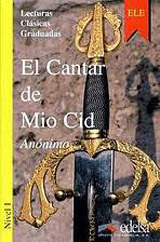 Colección Lecturas Clásicas Graduadas 1. EL CANTAR MIO CID