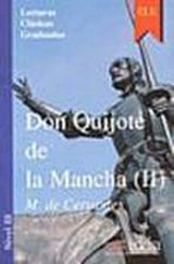 Colección Lecturas Clásicas Graduadas 3. DON QUIJOTE DE LA MANCHA (2)