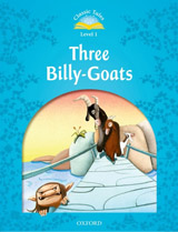 CLASSIC TALES Second Edition Beginner 1 The Three Billy Goats Gruff