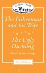 CLASSIC TALES Beginner 2 FISHERMAN AND HIS WIFE / UGLY DUCKLING CASSETTE