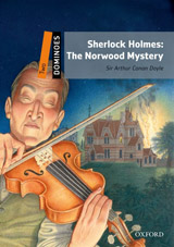 Dominoes 2 (New Edition) Sherlock Holmes: The Norwood Mystery
