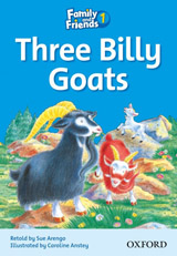 Family and Friends 1 Reader B: The Three Billy-Goats