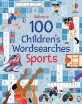 100 Children´s Wordsearches: Sports