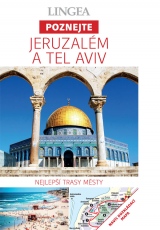 Jeruzalém a Tel Aviv - Poznejte