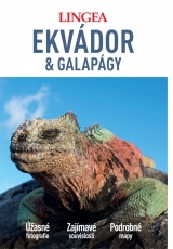 Ekvádor a Galapágy - Velký průvodce