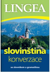 Slovinština - konverzace ...se slovníkem a gramatikou