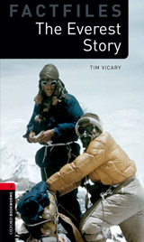 New Oxford Bookworms Library 3 The Everest Story