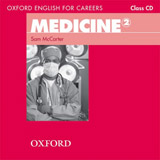 Oxford English for Careers Medicine 2 Class Audio CD