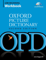 The Oxford Picture Dictionary. Second Edition Low-Beginning Workbook Pack