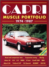 Capri Muscle Portfolio 1974-1987: Ford (European) Road Test Book (Muscle Portfolio S.)
