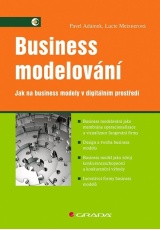 Business modelování - Jak na business modely v digitálním prostředí