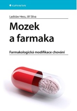 Mozek a farmaka - Farmakologická modifikace chování