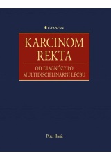 Karcinom rekta - Od diagnózy po multidisciplinární léčbu