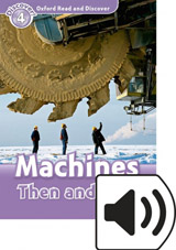 Oxford Read And Discover 4 Machines Then and Now Audio Mp3 Pack