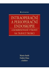 Intraoperační a perioperační endoskopie a kombinované výkony na trávicí trubici