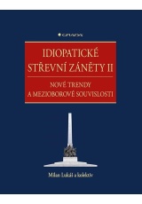 Idiopatické střevní záněty II - Nové trendy a mezioborové souvislosti