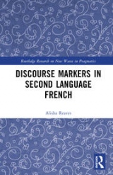 Discourse Markers in Second Language French