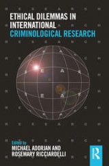 Ethical Dilemmas in International Criminological Research