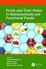 Fruits and Their Roles in Nutraceuticals and Functional Foods