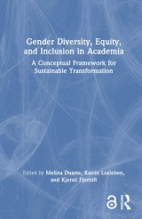 Gender Diversity, Equity, and Inclusion in Academia