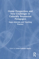 Global Perspectives and New Challenges in Culturally Responsive Pedagogies