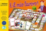 L´italiano giocando: È il mio lavoro! (n.e. Il gioco dei mestieri)