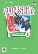Fun Skills 5 Teacher´s Book with Audio Download