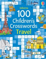 100 Children´s Crosswords: Travel