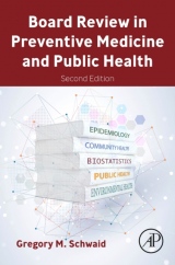 Board Review in Preventive Medicine and Public Health, 2nd Edition