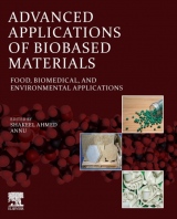 Advanced Applications of Biobased Materials, Food, Biomedical, and Environmental Applications