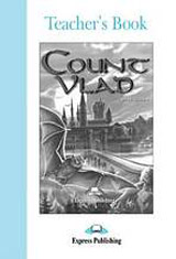 Graded Readers 4 Count Vlad - Teacher´s Book