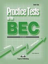 Practice Tests for the BEC Higher - Student´s Book with Answers 