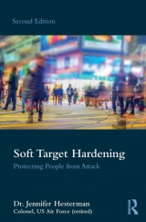 Soft Target Hardening : Protecting People from Attack