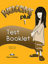 Welcome Plus 1 - Test Booklet