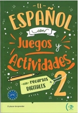 El espanol con… juegos y actividades A2-B1