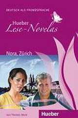 Hueber Hörbucher: Lese-Novelas (A1) Nora, Zürich, Leseheft