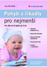 Pohyb s říkadly pro nejmenší - Pro děti od 6 týdnů do 5 let