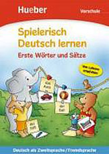 Spielerisch Deutsch lernen Erste Wörter und Sätze - Vorschule