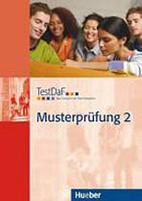 TestDAF Musterprüfung Band 2: Heft mit Audio-CD