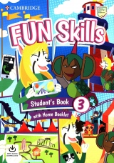 Fun Skills 3 Student´s Book with Home Booklet and Downloadable Audio