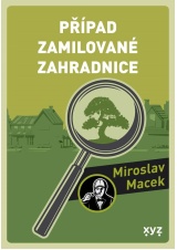 Případ zamilované zahradnice