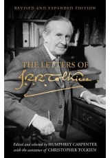 Letters of J. R. R. Tolkien, Revised and Expanded Edition