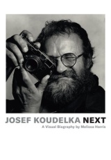 Josef Koudelka: Next, A Visual Biography by Melissa Harris