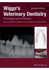 Wiggs's Veterinary Dentistry, Principles and Practice