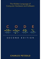 Code, The Hidden Language of Computer Hardware and Software